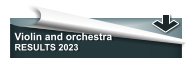 Violin and orchestra RESULTS 2023